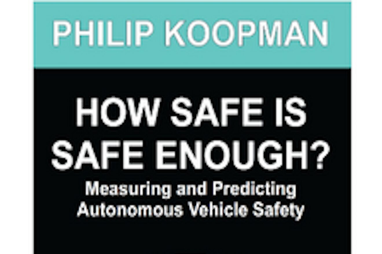 Koopman on self-driving safety in 2024: UK is adult in the room, US is Wild West